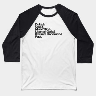 Paul Atreides Helvetica List (black text) Baseball T-Shirt